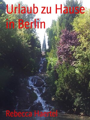 cover image of Urlaub zu Hause in Berlin